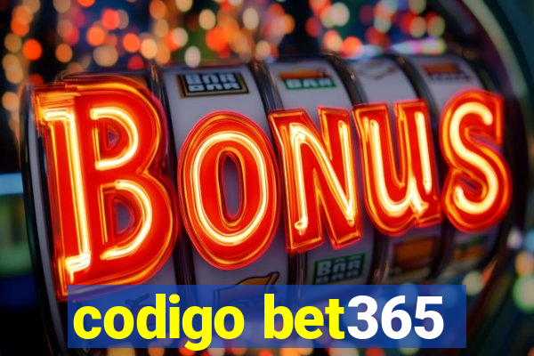 codigo bet365