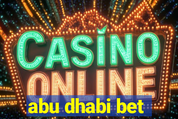 abu dhabi bet