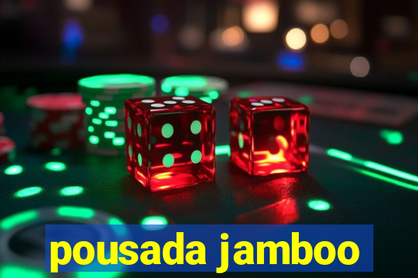 pousada jamboo