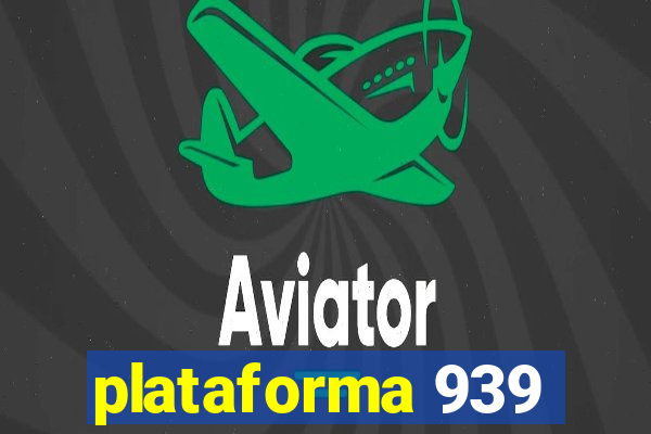 plataforma 939