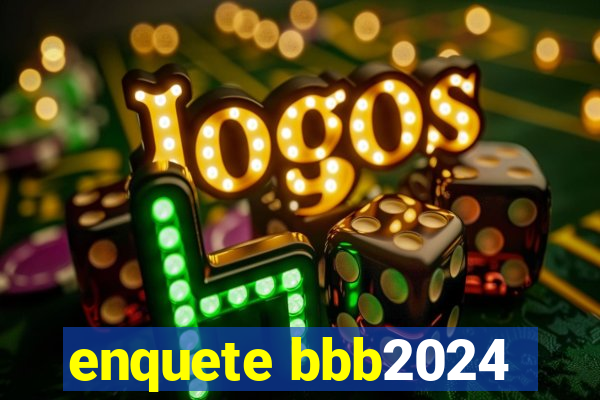 enquete bbb2024