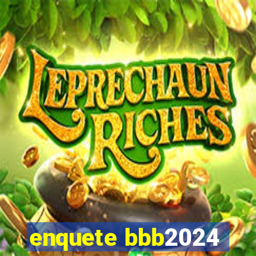 enquete bbb2024