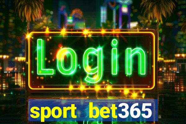 sport bet365 apostas online