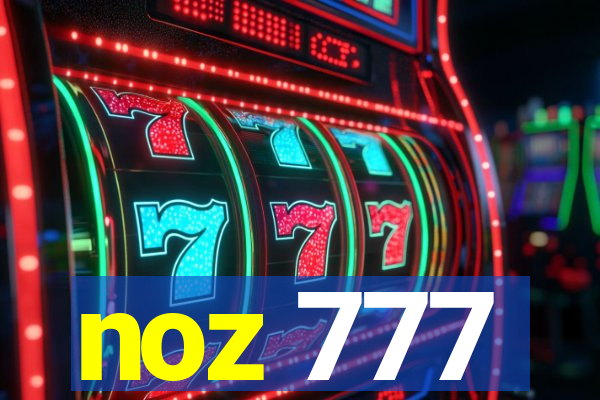 noz 777