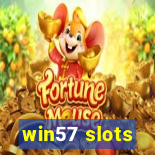 win57 slots