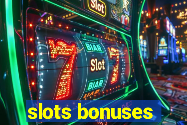 slots bonuses