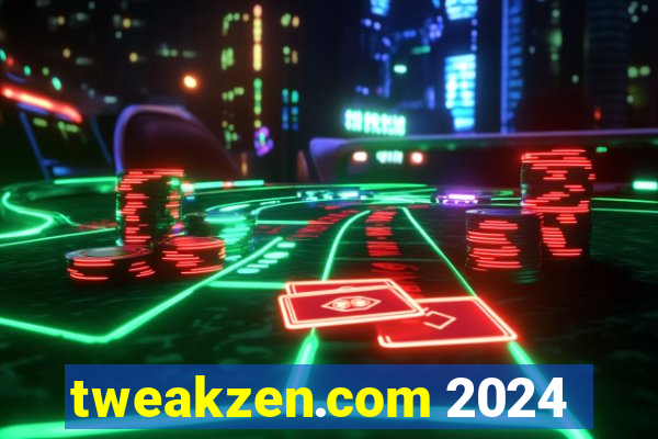 tweakzen.com 2024