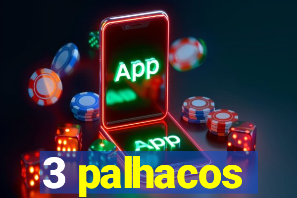 3 palhacos