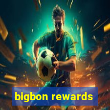 bigbon rewards