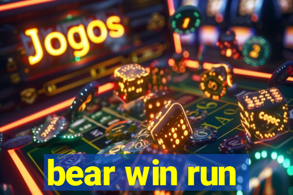 bear win run