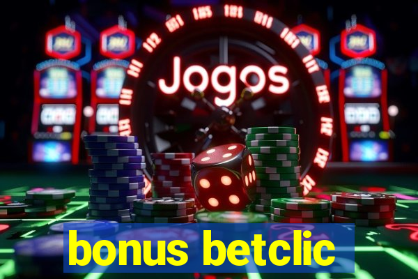 bonus betclic