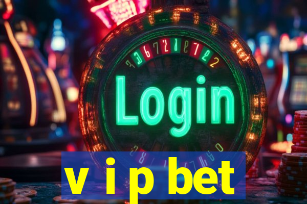 v i p bet