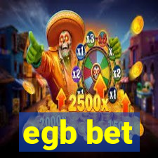 egb bet