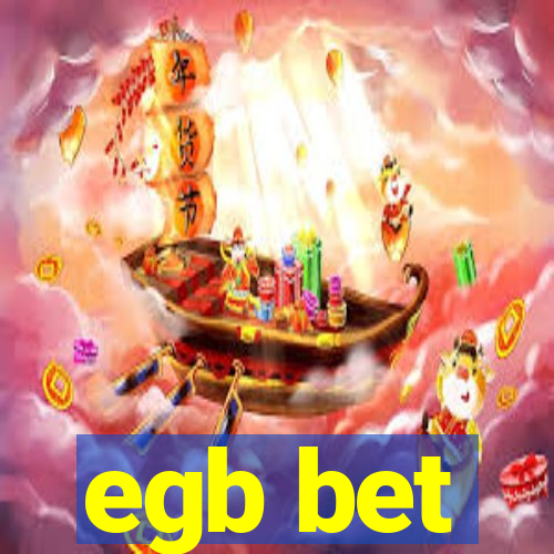 egb bet