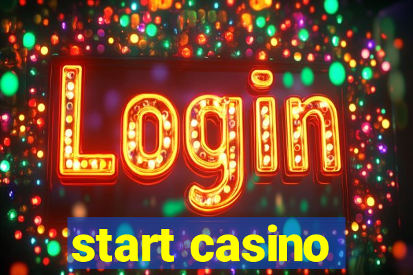 start casino