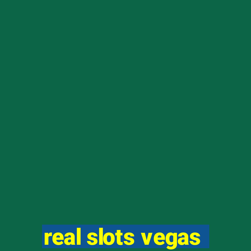 real slots vegas