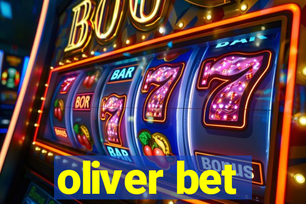 oliver bet