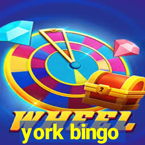 york bingo