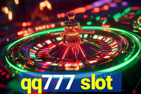 qq777 slot