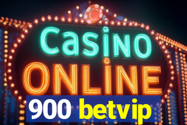 900 betvip