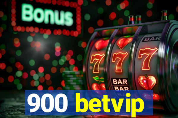 900 betvip