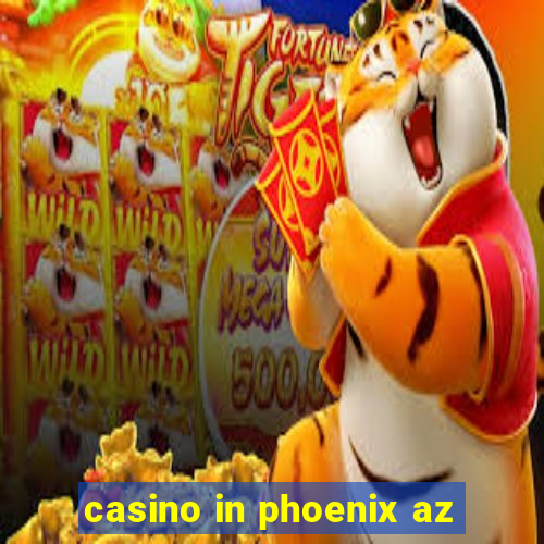 casino in phoenix az