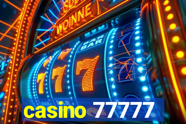 casino 77777