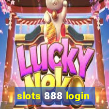 slots 888 login