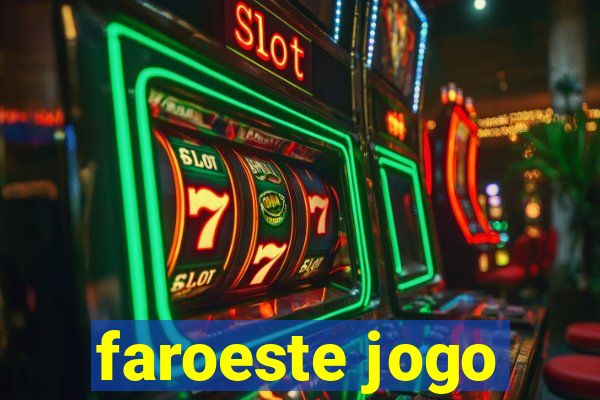 faroeste jogo