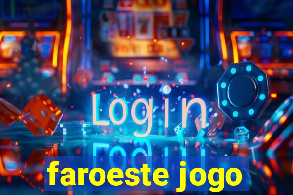 faroeste jogo