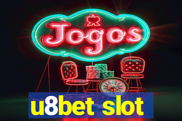 u8bet slot