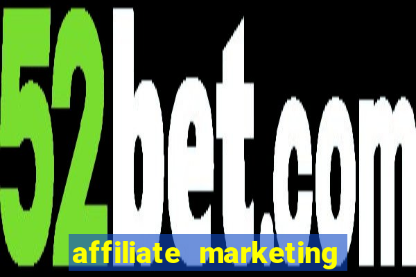 affiliate marketing online casinos