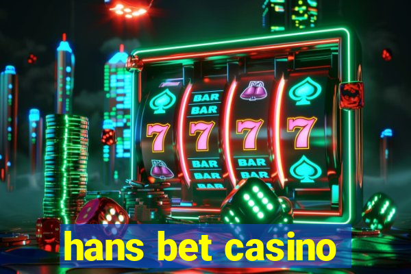 hans bet casino