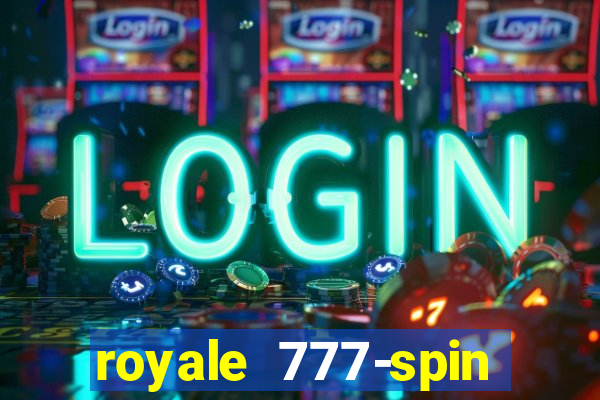 royale 777-spin slot game