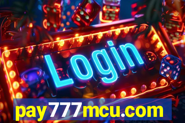 pay777mcu.com