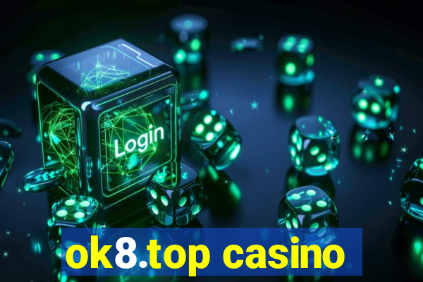 ok8.top casino