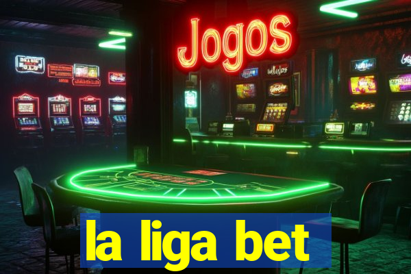 la liga bet