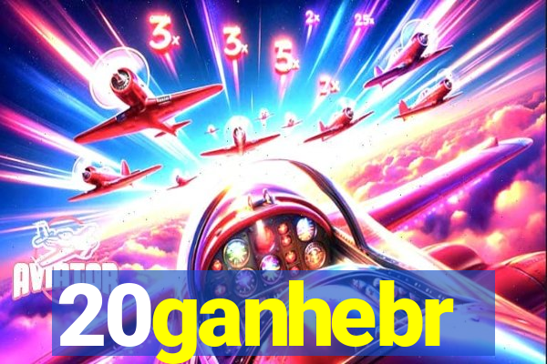 20ganhebr