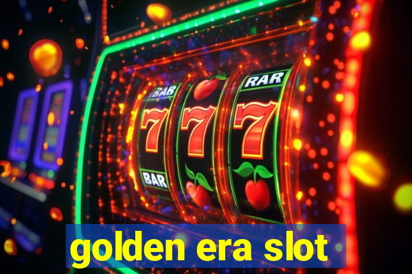 golden era slot