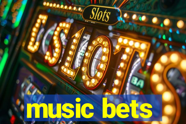 music bets