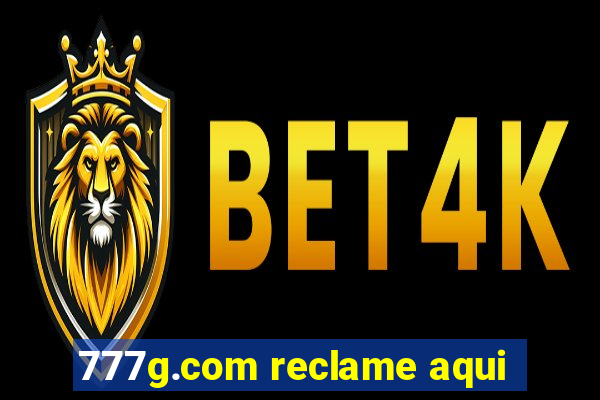 777g.com reclame aqui