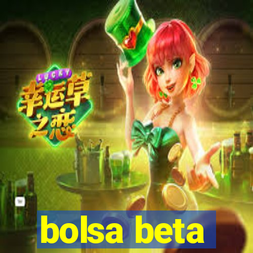 bolsa beta