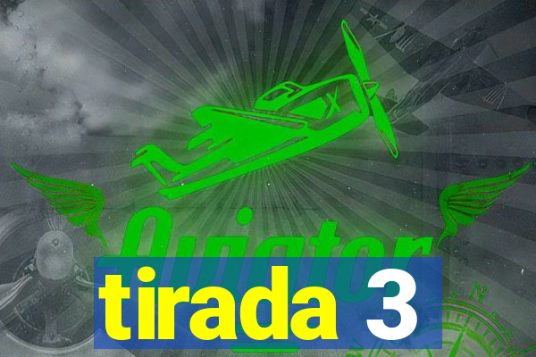 tirada 3