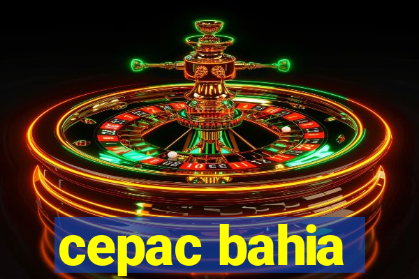 cepac bahia