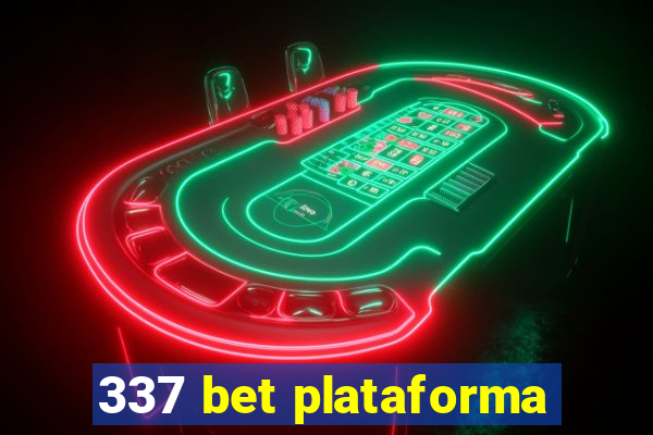 337 bet plataforma