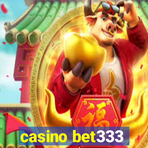 casino bet333