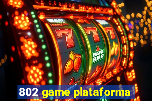 802 game plataforma