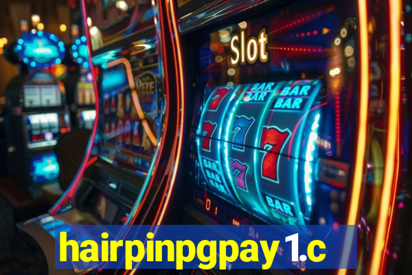 hairpinpgpay1.com