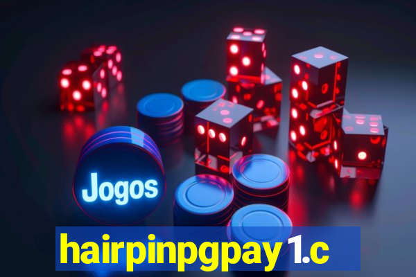 hairpinpgpay1.com