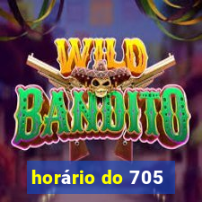 horário do 705